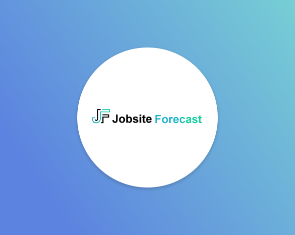 Jobsite Forecast